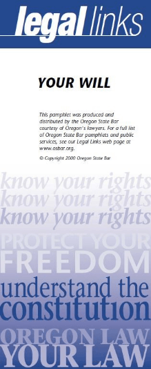 Legal links publication about wills, Oregon law, and constitution. 